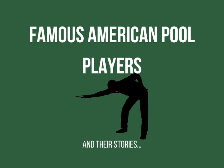 Famous American Pool Players and Their Stories