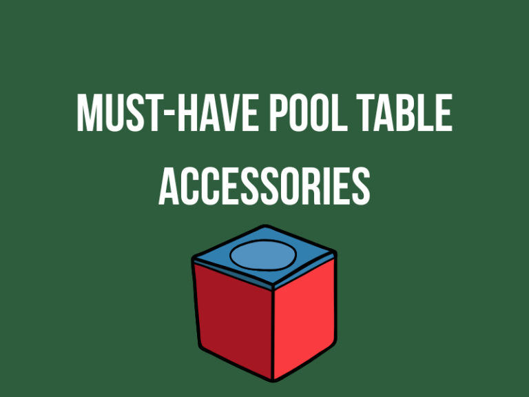 Must-Have Pool Table Accessories